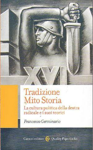 La Destra tradizionale tra mito e storia