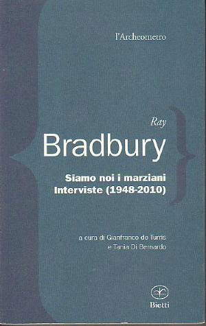 Le interviste di Ray Bradbury