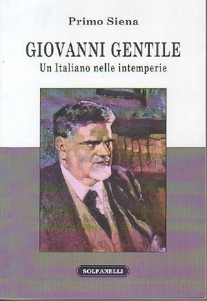 A Settant’anni dalla morte di Giovanni Gentile