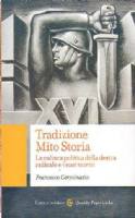 La Destra tradizionale tra mito e storia