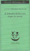 Panpsichismo, vita e morte in Gustav Theodor Fechner