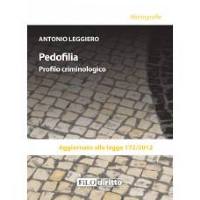 La pedofilia, l'eBook del criminologo Antonio Leggiero