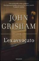 L’errore giudiziario torna protagonista dell’ultimo romanzo di Grisham