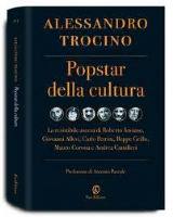 Chi sono le icone della cultura? Semplici testimonial, intellettuali o... 