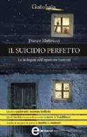 Il bio-investigatore Santoni nel nuovo appassionante romanzo di Franco Matteuci