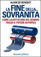 Dittatura del denaro ed esproprio della sovranità popolare