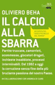 Mascalzonate, partite vendute e diffamazioni 