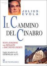 Julius Evola lungo la via del cinabro