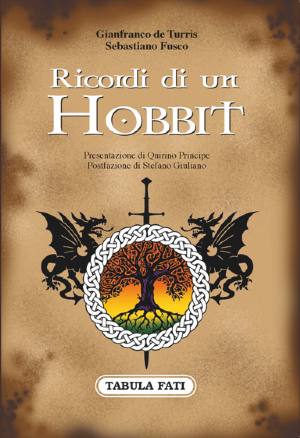 Ricordi di un Hobbit, Gianfranco de Turris e Sebastiano Fusco