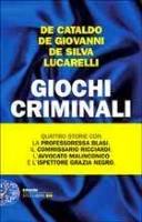 Maurizio de Giovanni, Febbre in Giochi criminali, Torino: Einaudi, 2014, pp.184. Euro 16,50