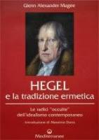  Ermetismo e negazione in Hegel, si riapre il dibattito